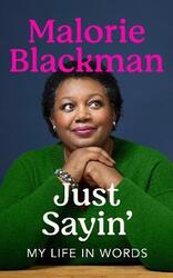 Just Sayin',Paperback,ByMalorie Blackman