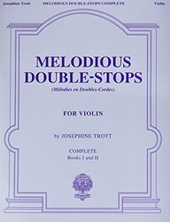 Melodious Double-Stops Complete: Books 1 And 2 By Trott, Josephine Paperback