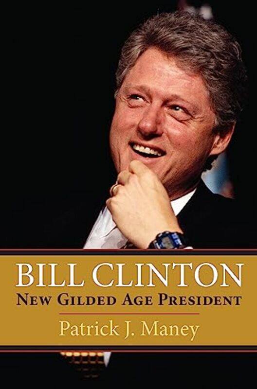 

Bill Clinton by Patrick J Maney-Paperback