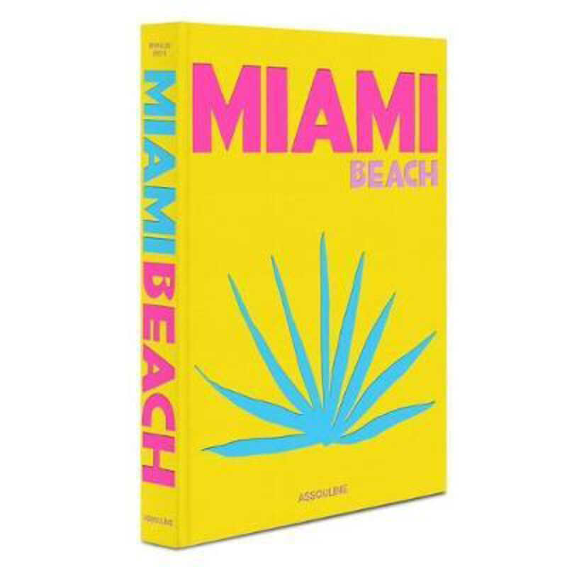 

Miami Beach, Hardcover Book, By: Horacio Silvia