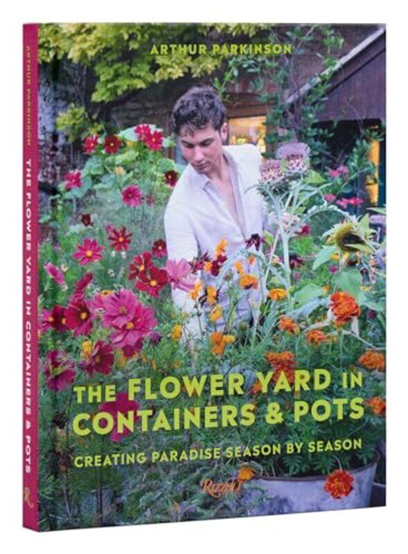 

Flower Yard In Containers And Pots By Parkinson Arthur - Hardcover