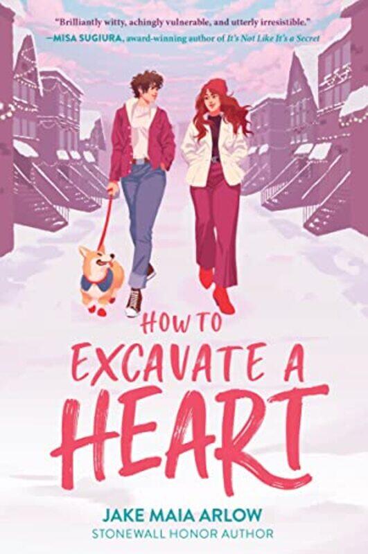 

How to Excavate a Heart by Jake Maia Arlow-Paperback