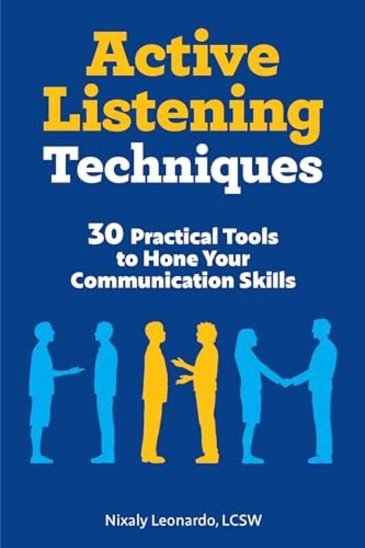 

Active Listening Techniques 30 Practic By Leonardo Nixaly - Paperback