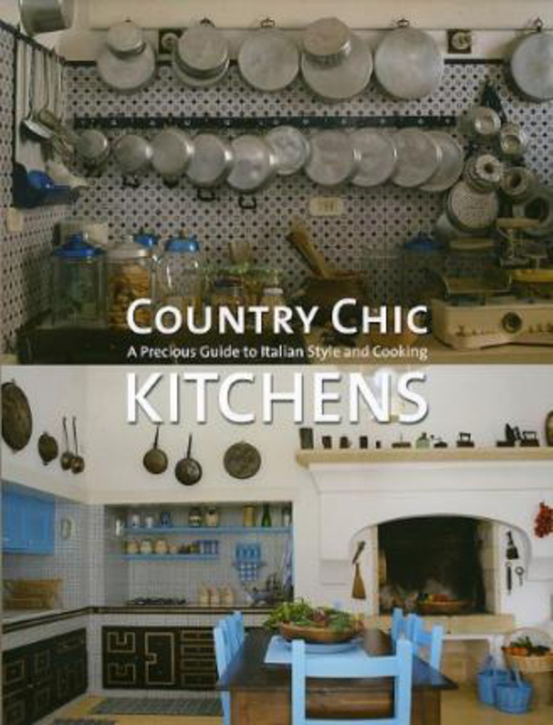 Country Chic Kitchens, Hardcover Book, By: Daniela Santos