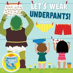 Lets Wear Underpants! By Baruzzi, Agnese Paperback