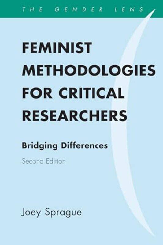 

Feminist Methodologies for Critical Researchers by Julia DonaldsonAxel Scheffler-Paperback