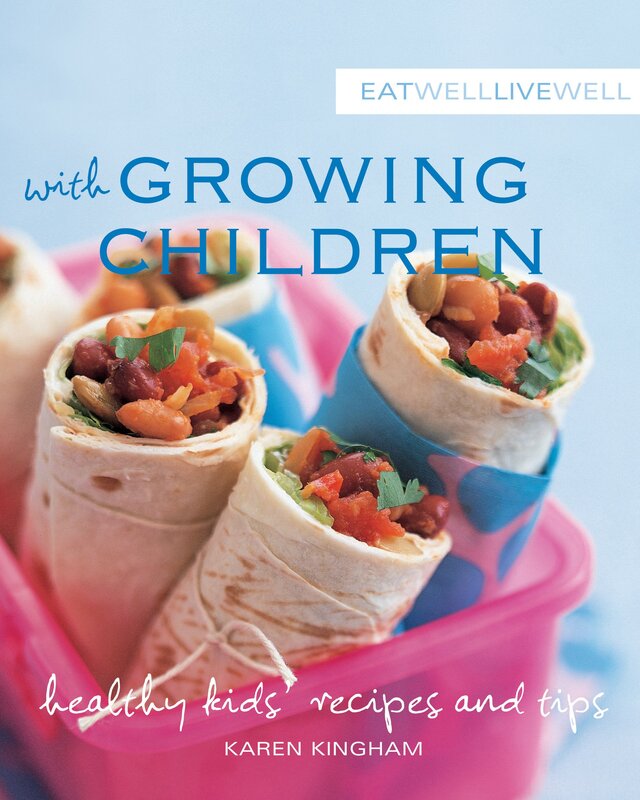 Eat well live well with growing children