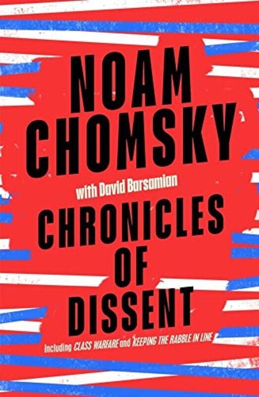 

Chronicles Of Dissent by Chomsky, Noam , Paperback