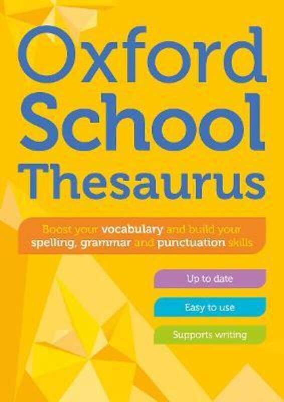 

Oxford School Thesaurus,Paperback, By:Oxford Dictionaries