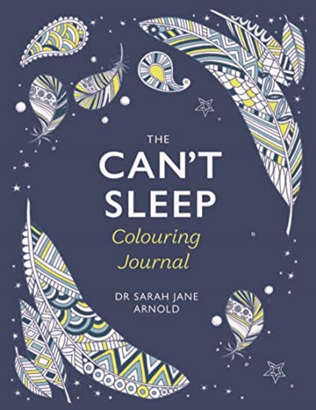 The Cant Sleep Colouring Journal By Dr Sarah Jane Arnold - Paperback