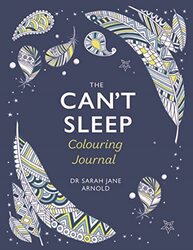 The Cant Sleep Colouring Journal By Dr Sarah Jane Arnold - Paperback
