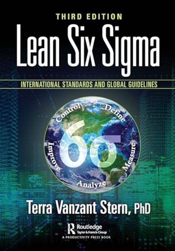 

Lean Six Sigma by PhD, Terra SSD Global Solutions, Conifer, Colorado, USA Vanzant Stern-Paperback