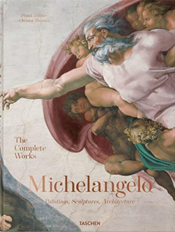 

Michelangelo. The Complete Works. Paintings Sculptures Architecture by Frank Zoellner Hardcover