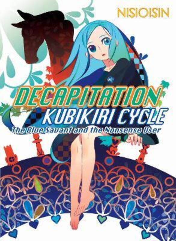 

Decapitation: Kubikiri Cycle,Paperback, By:NisiOisiN
