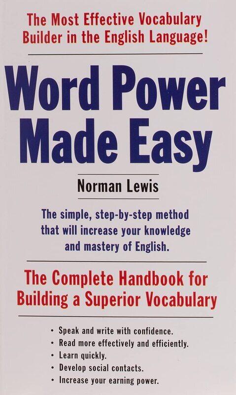 

Word Power Made Easy: The Complete Handbook for Building a Superior Vocabulary, Paperback Book, By: Norman Lewis