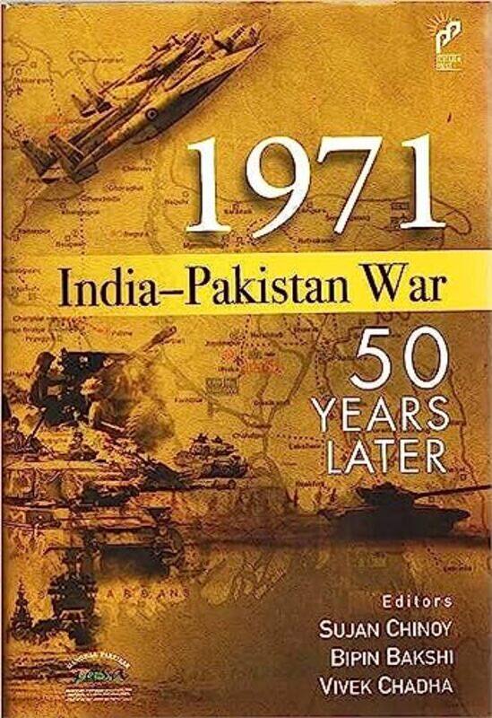 

1971 IndiaPakistan War by Sujan ChinoyVivek Chadha, Bipin Bakshi-Hardcover