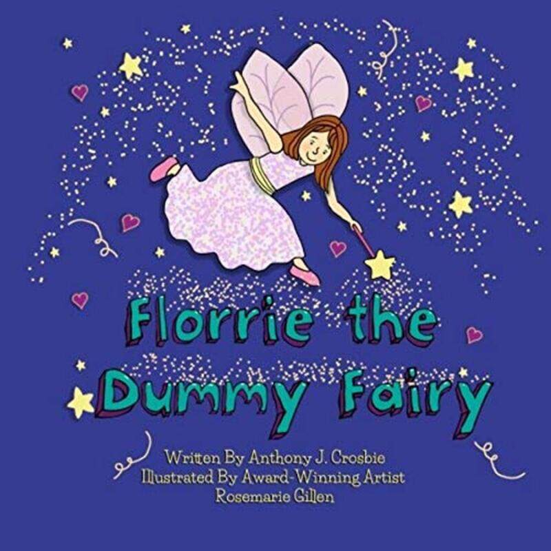 

Florrie the Dummy Fairy , Paperback by Gillen, Rosemarie - Crosbie, Anthony J