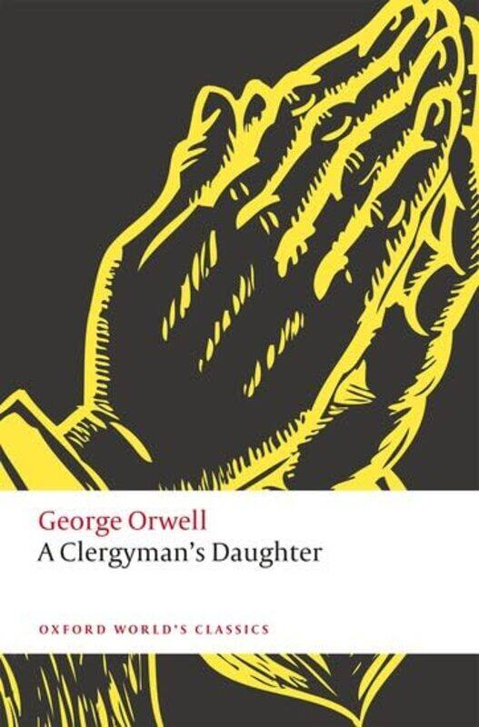 

A Clergymans Daughter by George OrwellNathan University of Birmingham Waddell-Paperback