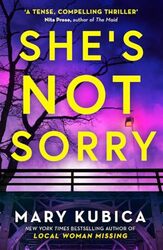 Shes Not Sorry By Kubica, Mary - Paperback