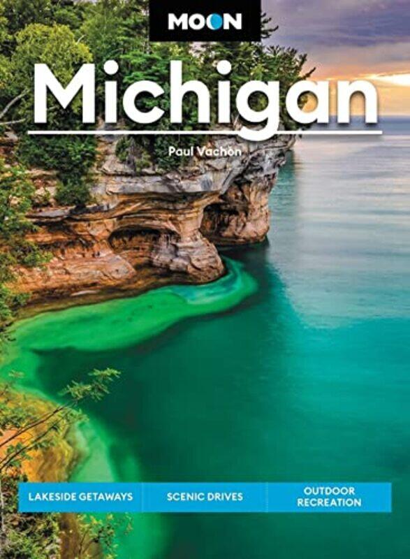 

Moon Michigan Eigth Edition by Paul Vachon-Paperback