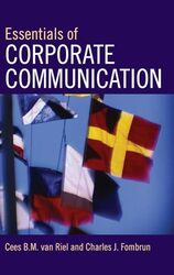 Essentials Of Corporate Communication by Charles J. Fombrun Hardcover