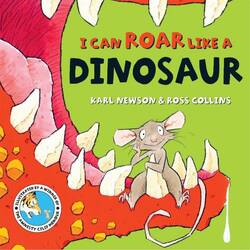 I can roar like a Dinosaur, Paperback Book, By: Karl Newson