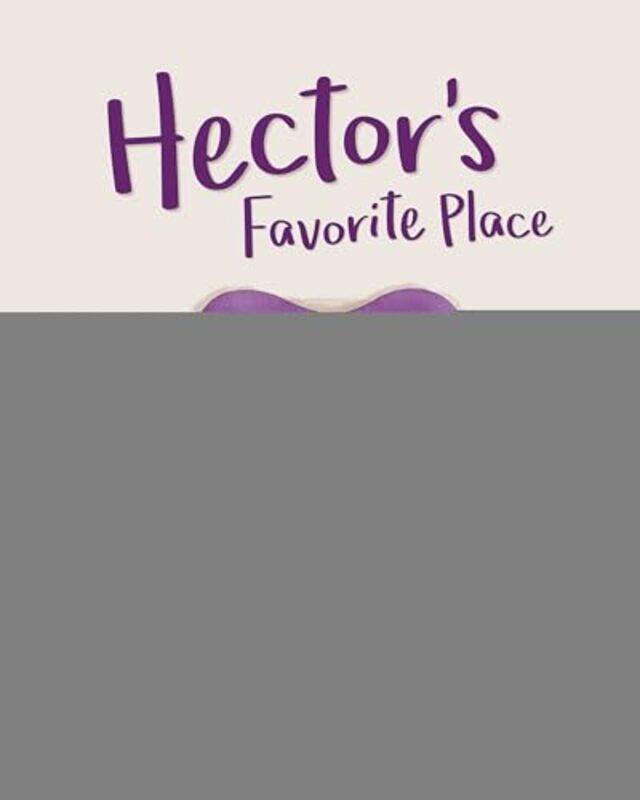 

Hectors Favorite Place by Jo RooksJo Rooks-Hardcover