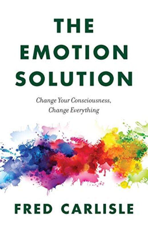 

The Emotion Solution by Fred Carlisle-Paperback