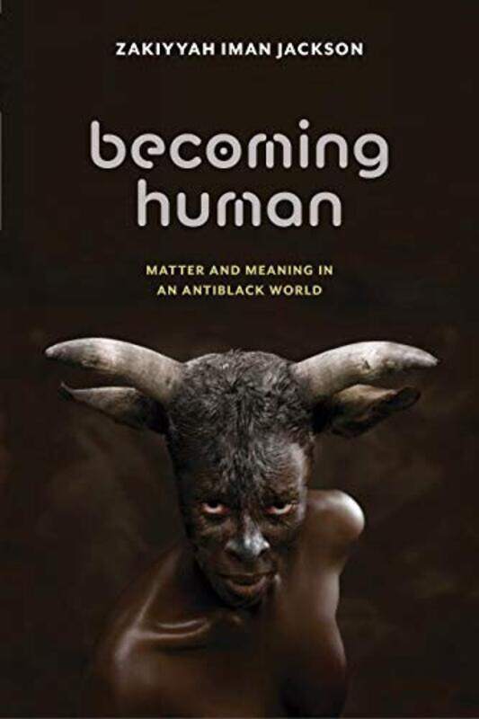 

Becoming Human by Zakiyyah Iman Jackson-Paperback