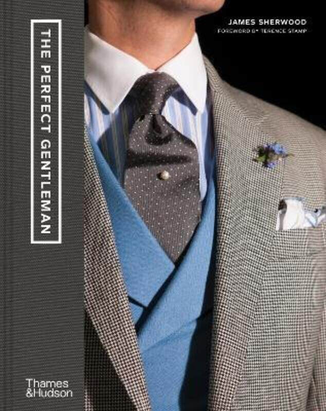 

The Perfect Gentleman,Hardcover, By:James Sherwood