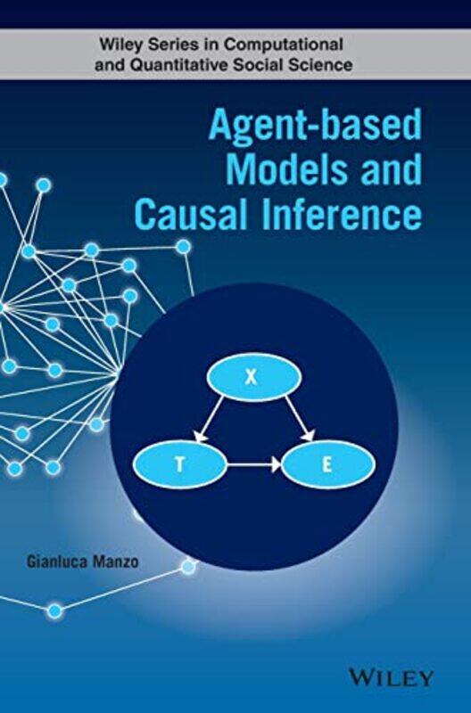 

Agentbased Models and Causal Inference by Marlen University of the Basque Country UPV/EHU IzquierdoZurine University of the Basque Country UPV/EHU San