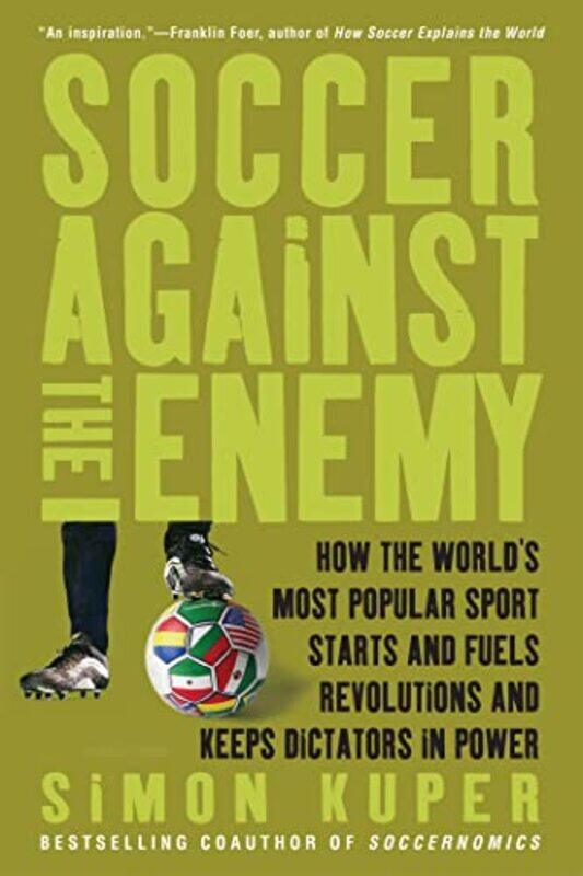 

Soccer Against the Enemy by Simon Kuper-Paperback