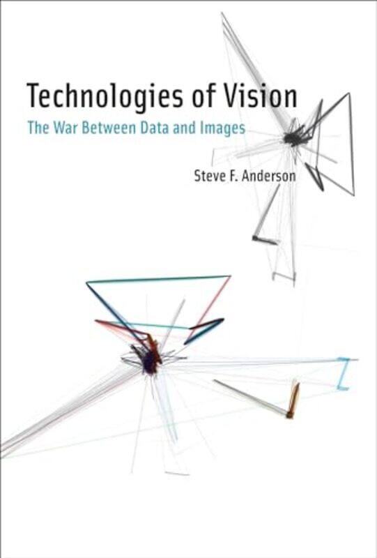 

Technologies of Vision by Andrew White-Hardcover