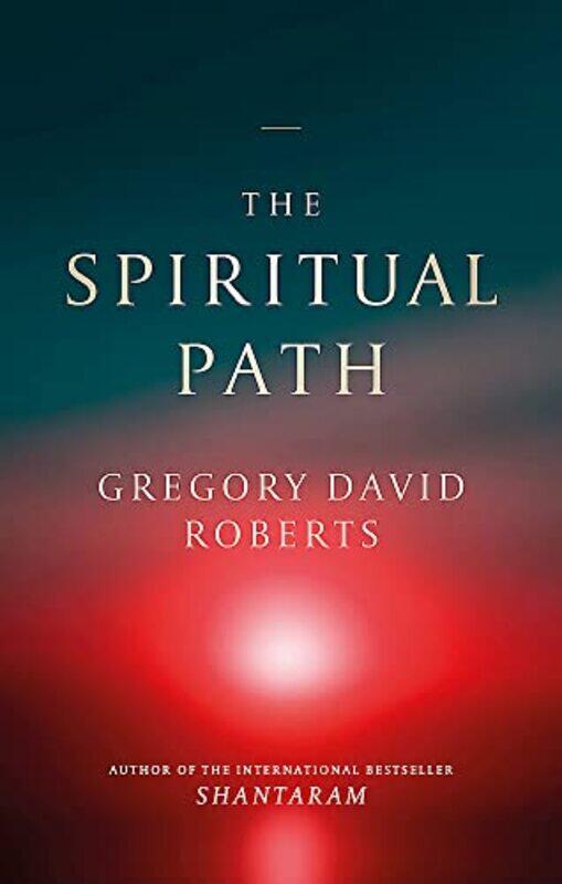 

The Spiritual Path Paperback by Roberts, Gregory David