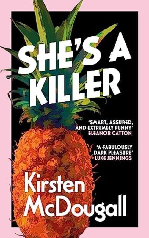 

Shes A Killer By Kirsten Mcdougall Paperback