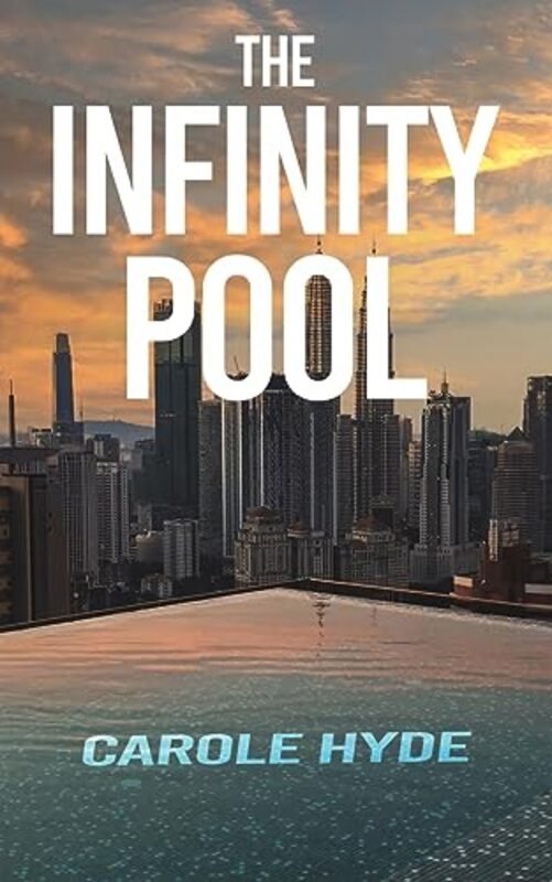 

The Infinity Pool by Carole Hyde-Paperback