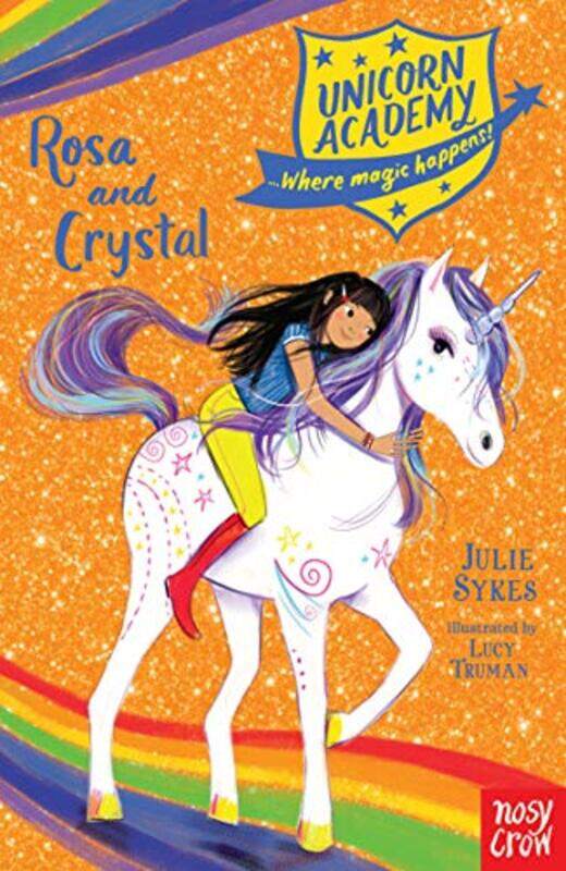 

Unicorn Academy: Rosa and Crystal