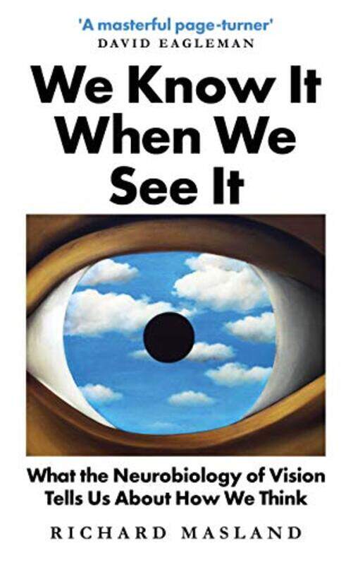 

We Know It When We See It by Richard Masland-Hardcover