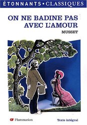On ne badine pas avec l'amour,Paperback,By:Alfred De Musset