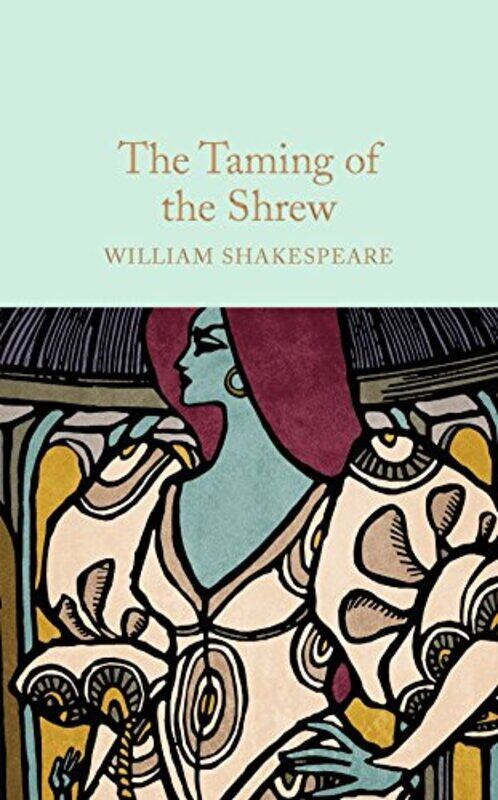 

The Taming Of The Shrew by William Shakespeare - Hardcover