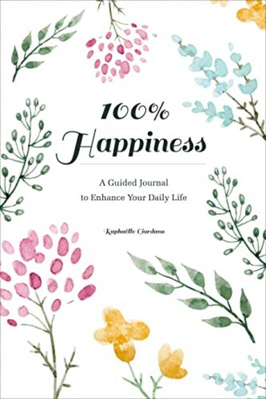 

100 Happiness by Raphaelle Giordano-Paperback