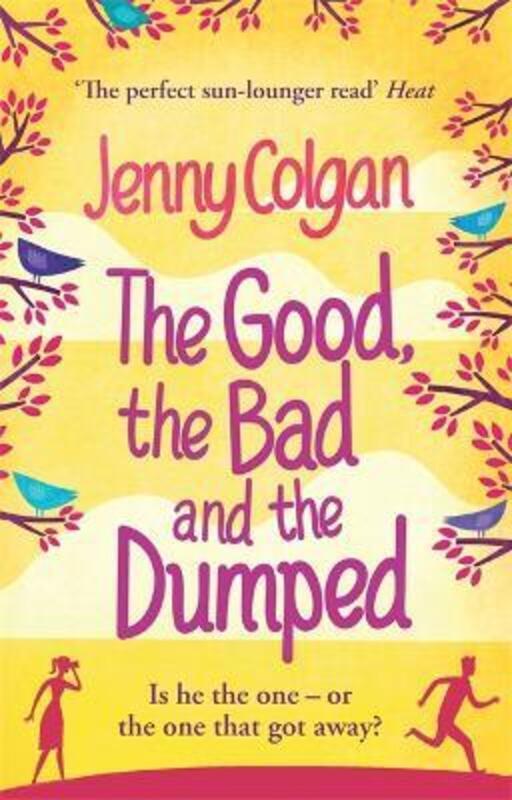

The Good, the Bad and the Dumped.paperback,By :Jenny Colgan