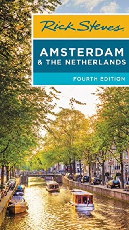 

Rick Steves Amsterdam and the Netherlands Fourth Edition by Gene OpenshawRick Steves-Paperback