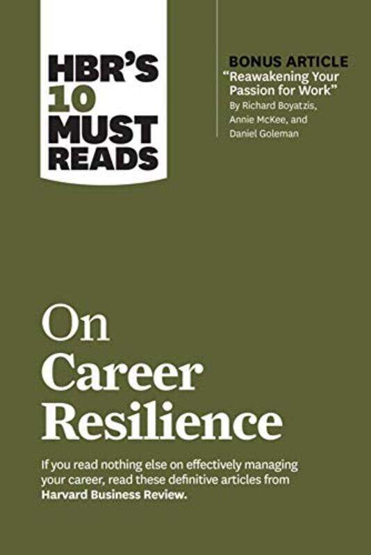 

HBRs 10 Must Reads on Career Resilience with bonus article Reawakening Your Passion for Work By by Harvard Business Review Paperback