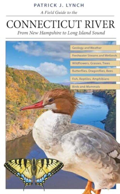 

A Field Guide to the Connecticut River by Patrick J Lynch-Paperback
