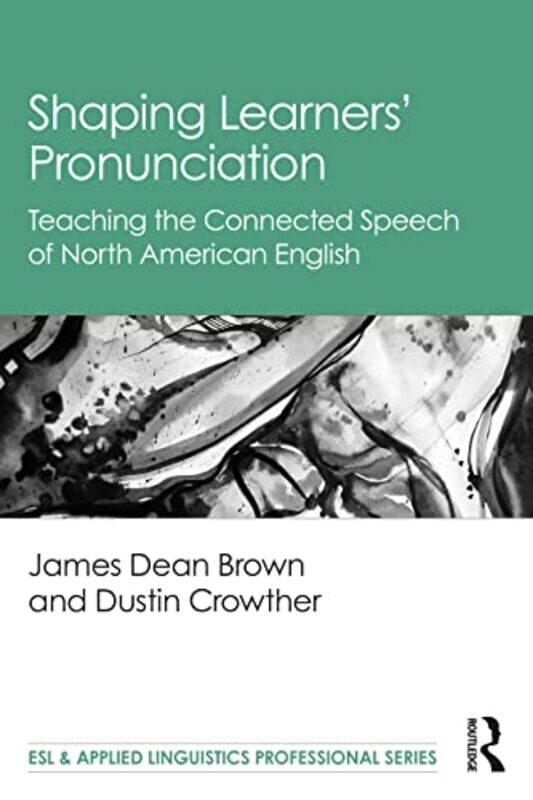 

Shaping Learners Pronunciation by Spencer Lucas-Paperback