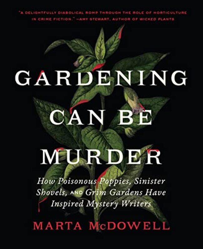 

Gardening Can Be Murder By Mcdowell Marta - Hardcover