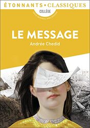 LE MESSAGE,Paperback by ANDREE CHEDID