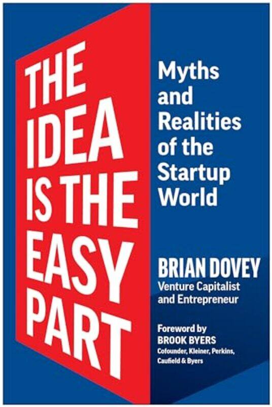 

The Idea Is the Easy Part by Brian Dovey-Hardcover