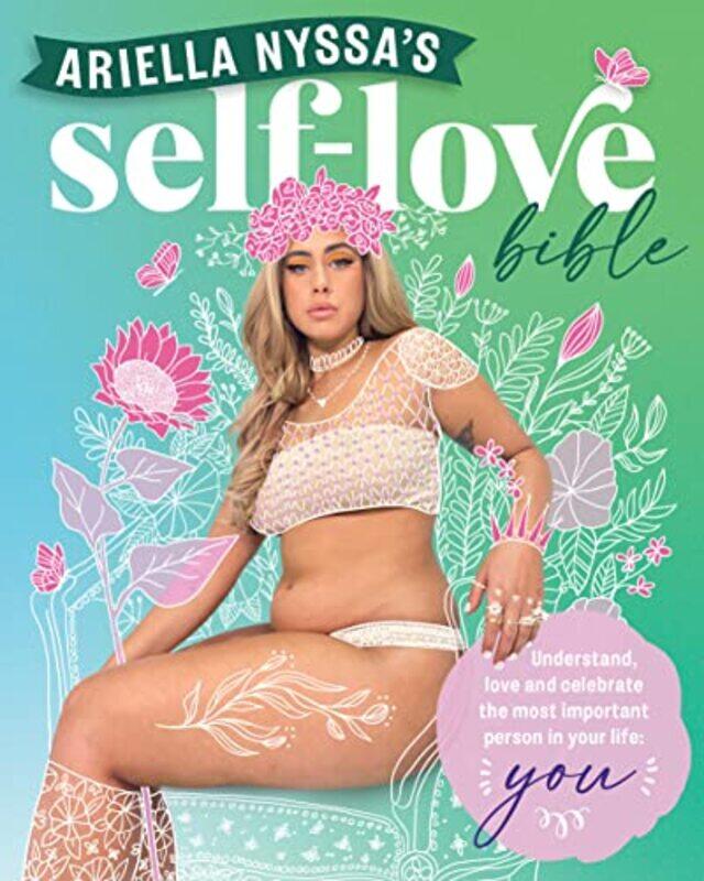 Ariella Nyssas Selflove Bible by Ariella Nyssa-Paperback